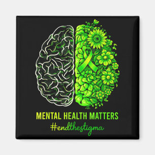 End the stigma mental health awareness brain magnet