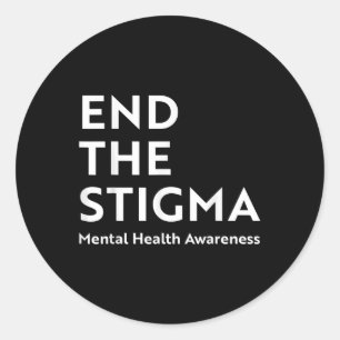 End The Stigma Mental Health Awareness Classic Round Sticker