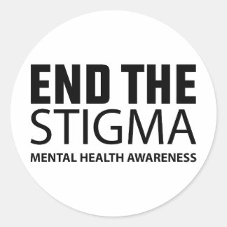 End The Stigma Mental Health Awareness Classic Round Sticker