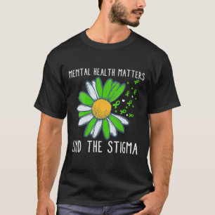 End The Stigma Mental Health Awareness T-Shirt