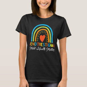 End The Stigma Mental Health Matters Awareness Rai T-Shirt