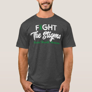 End The Stigma Mental Health Matters Mental Health T-Shirt