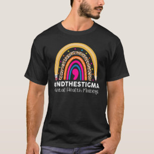 End The Stigma Mental Health Matters Rainbow Boho T-Shirt