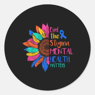 End The Stigma Mental Health Problems Mental Aware Classic Round Sticker