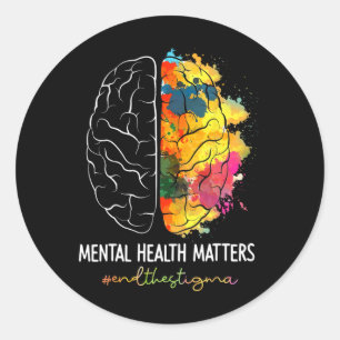 End The Stigma Mental Health Problems Mental Aware Classic Round Sticker