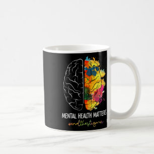 End The Stigma Mental Health Problems Mental Aware Coffee Mug