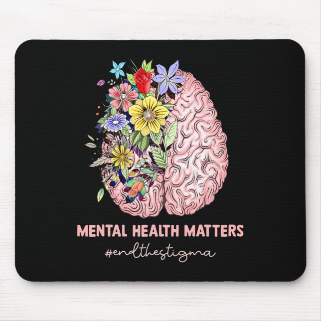 End The Stigma Mental Health Problems Mental Aware Mouse Pad (Front)