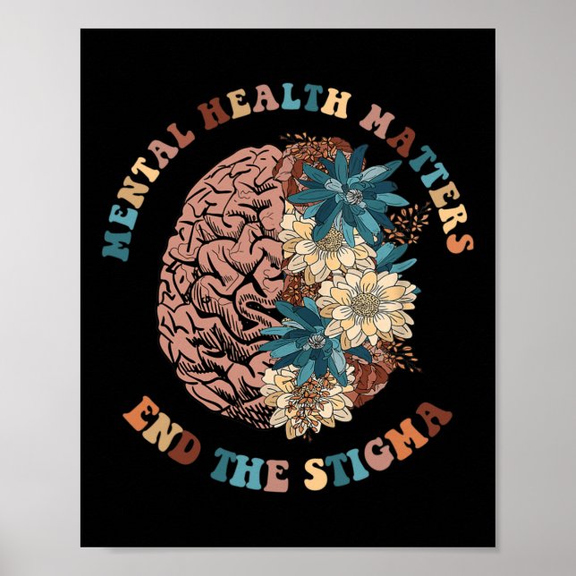 End The Stigma Mental Health Problems Mental Aware Poster (Front)