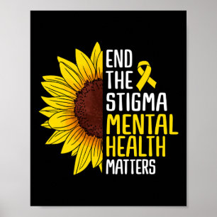 End The Stigma Mental Health Problems Mental Aware Poster