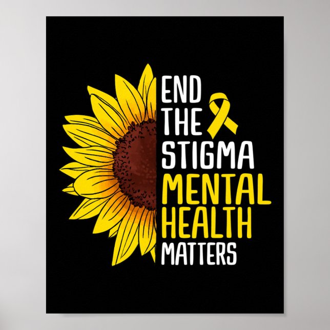 End The Stigma Mental Health Problems Mental Aware Poster (Front)
