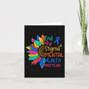 End The Stigma Mental Health S Mental Awareness Card