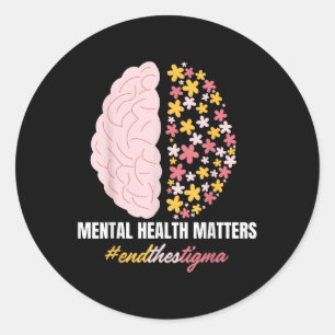 End The Stigma Mental Health S Mental Awareness Gi Classic Round Sticker