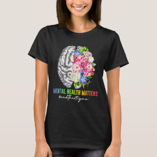 End The Stigma Mental Health S Mental Health Aware T-Shirt