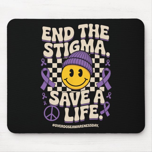 End The Stigma Save A Life Groovy Overdose Awarene Mouse Pad (Front)