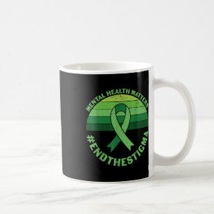 End The Stigma Suicide Depression Mental Health Aw Coffee Mug