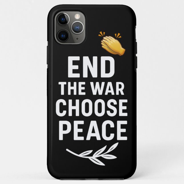 End the War Choose Peace – Motivational  Case-Mate iPhone Case (Back)
