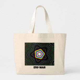 End War (you may change the words) Large Tote Bag