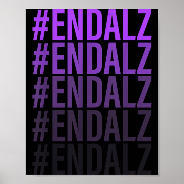 #endalz memory alzheimer’s awareness support  poster (Front)