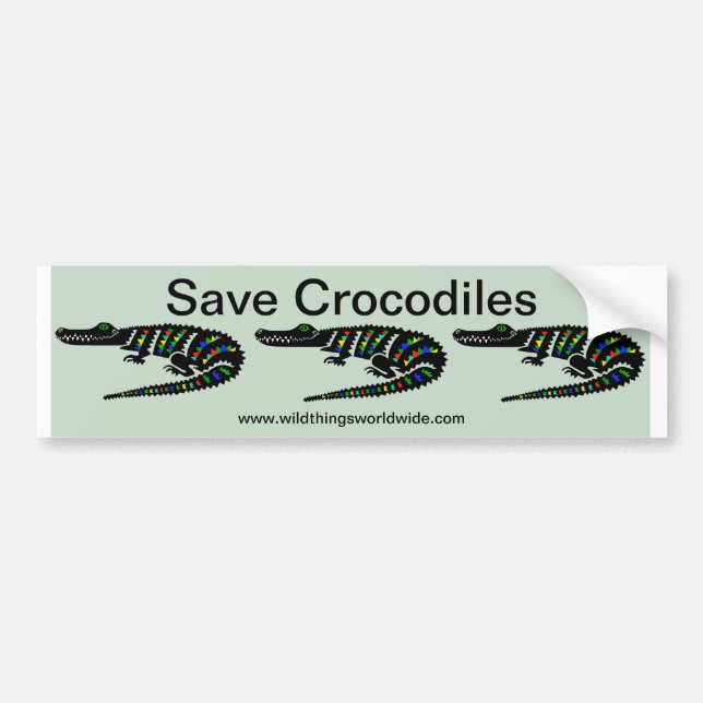 Endangered animal -Save CROCODILES  - Nature Green Bumper Sticker (Front)