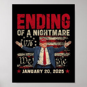 Ending Of A Scary Night - 47th President Of The Un Poster