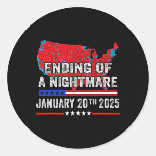 Ending Of A Scary Night January 20th 2025 3 Classic Round Sticker