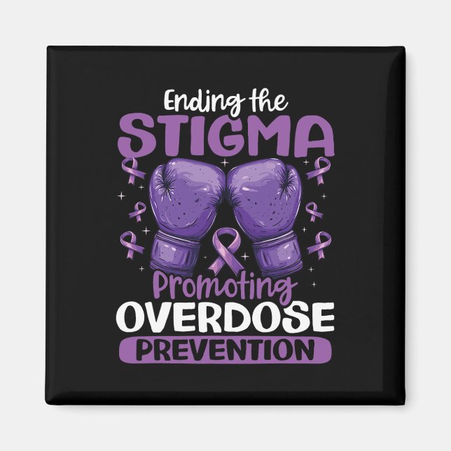 Ending The Stigma Promoting Overdose Awareness Sup Magnet (Front)