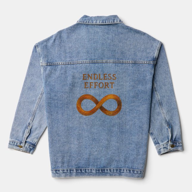 Endless Effort: The Power of Perseverance Denim Jacket (Back)