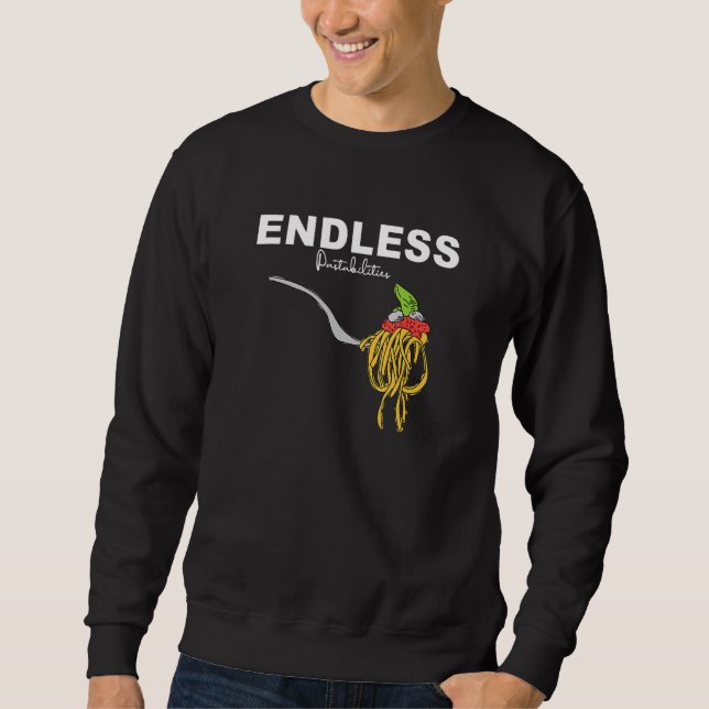 Endless Pastabilities Sweatshirt (Front)