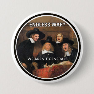 Endless War? 7.5 Cm Round Badge