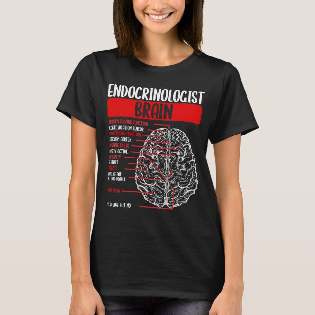 Endocrinologist Brain Endocrine Diabetologist T-Shirt (Front)