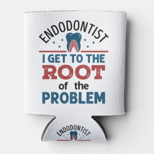 Endodontist I Get To the Root of the Problem Can Cooler