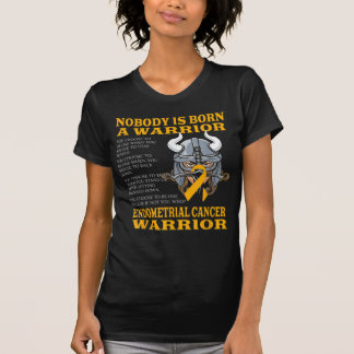 Endometrial Cancer Awareness Endometrial Cancer Wa T-Shirt