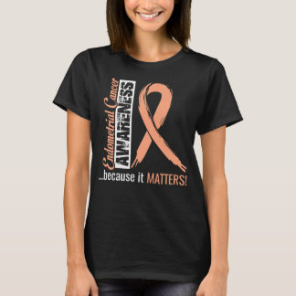 Endometrial Cancer Awareness T-Shirt Gift Idea