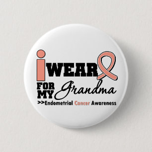 Endometrial Cancer I Wear Peach Ribbon For Grandma 6 Cm Round Badge