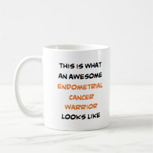 endometrial cancer warrior, awesome coffee mug