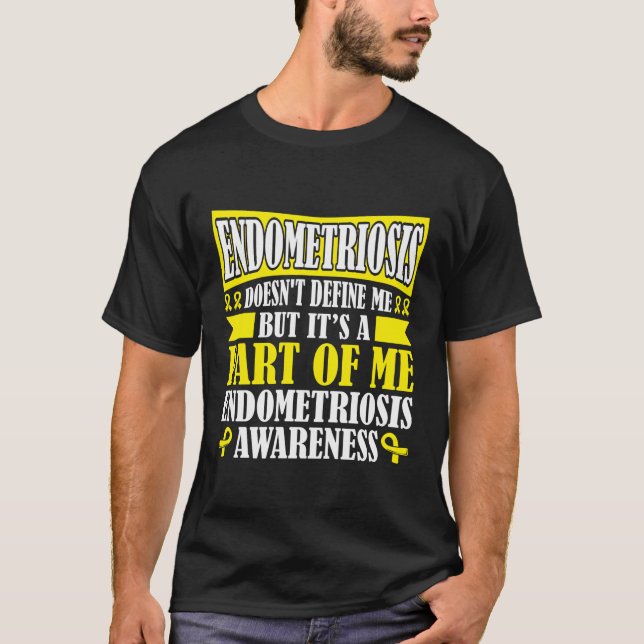 Endometriosis Doesn'T Define Me Hysterectomy Post  T-Shirt (Front)
