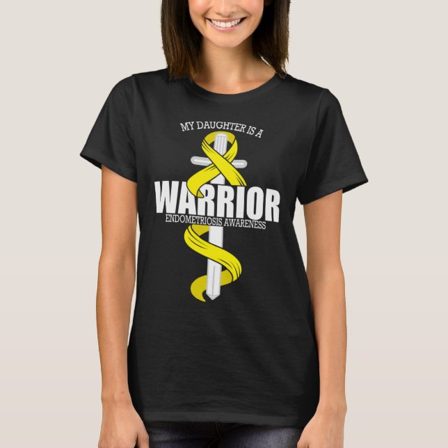 Endometriosis Warrior Daughter Endometriosis Aware T-Shirt (Front)