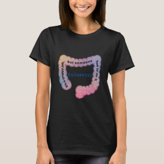 Endoscopy Humour Colon T-Shirt
