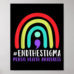 #endthestigma - Mental Health Awareness Semicolon Poster