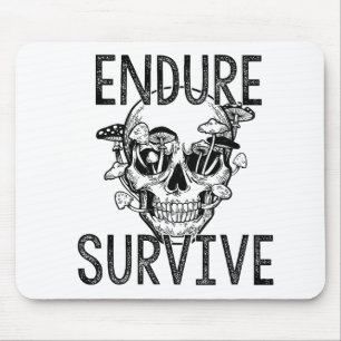 Endure and Survive Skull with Mushrooms Mouse Pad