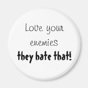 Enemy quotes hilarious sayings on kitchen magnets