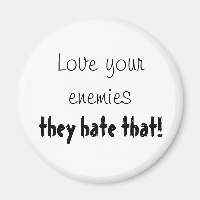 Enemy quotes hilarious sayings on kitchen magnets (Front)