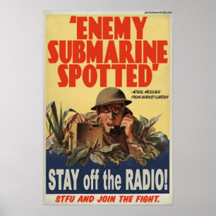 Enemy Submarine Spotted Poster