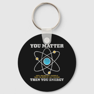 Energie Physicists Funny Cool Quantum Physics Key Ring