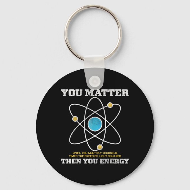 Energie Physicists Funny Cool Quantum Physics Key Ring (Front)