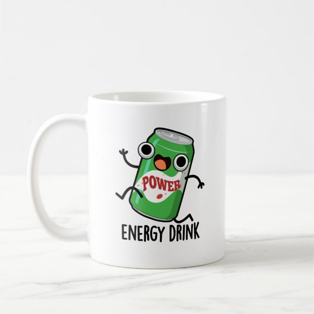 Energy Drink Funny Energetic Drink Pun  Coffee Mug (Left)