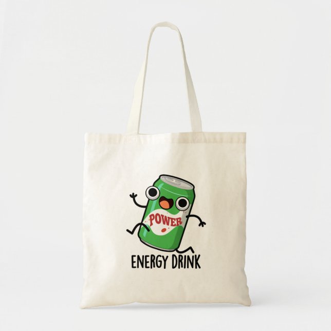 Energy Drink Funny Energetic Drink Pun  Tote Bag (Front)