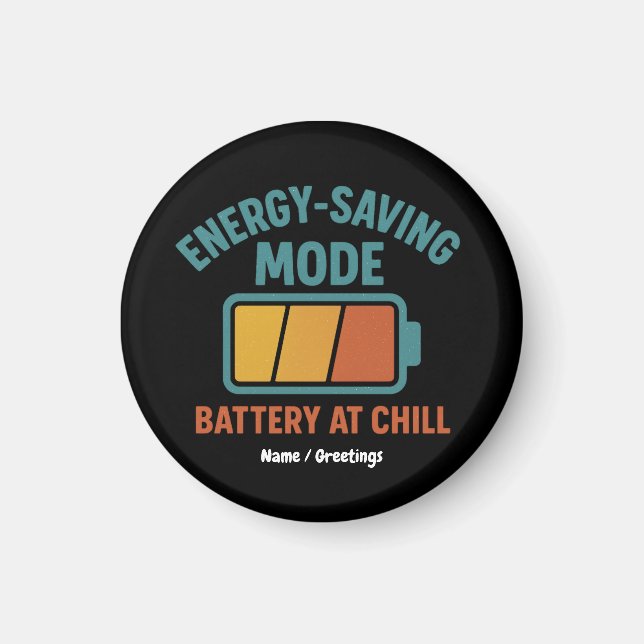 Energy-Saving Mode Battery at Chill Retro Funny Magnet (Front)