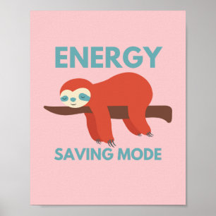 Energy Saving Mode Funny Poster