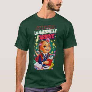 Enfant Attention La Maternelle Jarrive Maternelle  T-Shirt